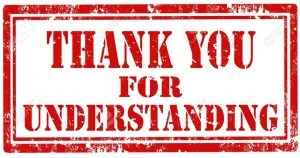 Red distressed stamp-style sign that says 'THANK YOU FOR UNDERSTANDING'.